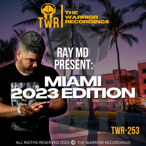 VA - Ray MD present Miami (2023 Edition) [TWR253]
